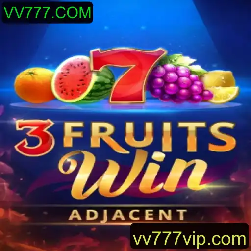 Explore o Mundo de 3FruitsWin no VV777.COM