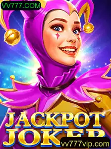 Descubra o Emocionante Mundo de JackpotJoker com VV777.COM