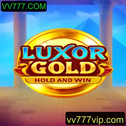 LuxorGold: Descubra o Fascínio do Jogo com VV777.COM